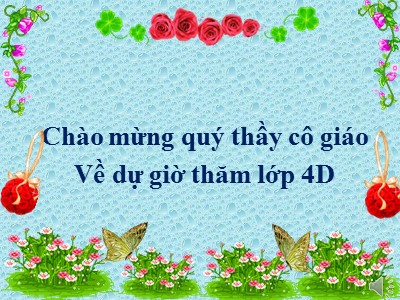 Bài giảng dự giờ Luyện từ và câu Lớp 4 - Tuần 16: Câu kể - Năm học 2020-2021