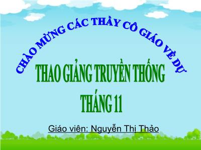 Bài giảng Khoa học Lớp 4 - Bài 20: Nước có tính chất gì? - Nguyễn Thị Thảo