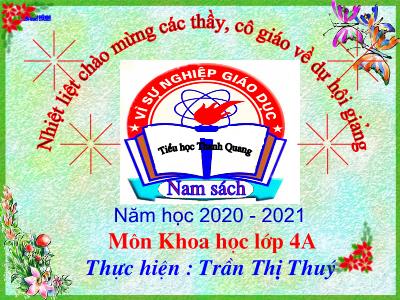 Bài giảng Khoa học Lớp 4 - Bài 22: Mây được hình thành như thế nào? Mưa từ đâu ra? - Năm học 2020-2021 - Trần Thị Thúy