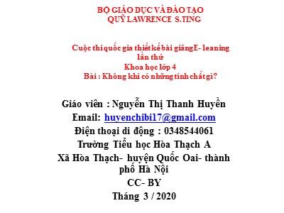 Bài giảng Khoa học Lớp 4 - Bài 31: Không khí có những tính chất gì? - Năm học 2019-2020 - Nguyễn Thị Thanh Tuyền