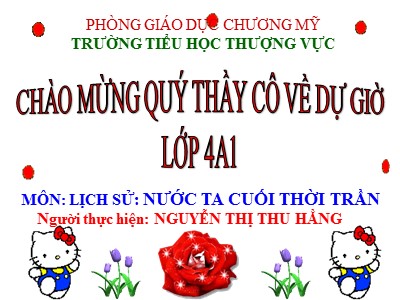 Bài giảng Lịch sử Lớp 4 - Bài 12: Nhà Trần thành lập - Nguyễn Thị Thu Hằng