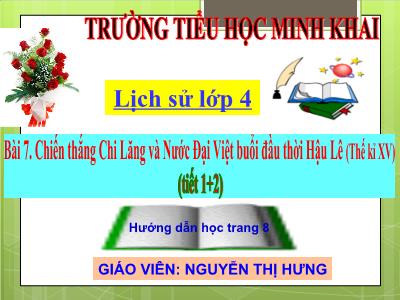 Bài giảng Lịch sử Lớp 4 - Bài 16: Chiến thắng Chi Lăng - Năm học 2020-2021 - Nguyễn Thị Hưng