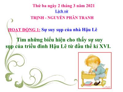 Bài giảng Lịch sử Lớp 4 - Bài 21: Trịnh - Nguyễn phân tranh - Năm học 2020-2021