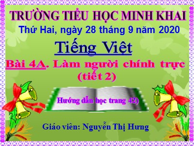 Bài giảng Luyện từ và câu Lớp 4 - Tuần 4: Từ ghép và từ láy - Năm học 2020-2021 - Nguyễn Thị Hưng