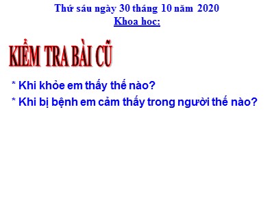 Bài giảng môn Khoa học Lớp 4 - Bài 16: Ăn uống khi bị bệnh - Năm học 2020-2021