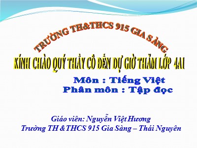 Bài giảng Tập đọc Lớp 4 - Tuần 8: Đôi giày ba ta màu xanh - Nguyễn Việt Hương