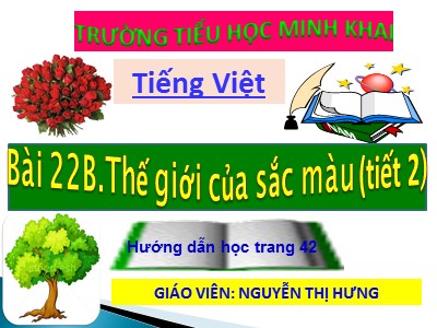 Bài giảng Tập làm văn Lớp 4 - Tuần 22: Luyện tập quan sát cây cối - Trường Tiểu học Minh Khai