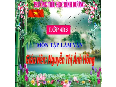 Bài giảng Tập làm văn Lớp 4 - Tuần 3: Viết thư - Nguyễn Thị Ánh Hồng