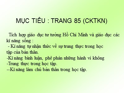 Bài giảng Đạo đức Lớp 4 - Bài 1:Trung thực trong học tập - Năm học 2011-2012