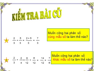 Bài giảng dự giờ Toán Lớp 4 - Bài 118: Phép trừ phân số - Năm học 2020-2021