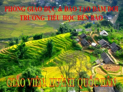 Bài giảng Toán Lớp 4 - Bài 108: Luyện tập trang 120 - Năm học 2020-2021 - Huỳnh Quốc Hân