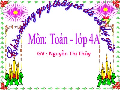 Bài giảng Toán Lớp 4 - Bài 115: Phép cộng phân số (Tiếp theo) - Nguyễn Thị Thủy