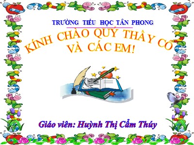 Bài giảng Toán Lớp 4 - Bài 123: Luyện tập trang 133 - Năm học 2018-2019 - Huỳnh Thị Cẩm Thúy