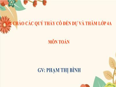 Bài giảng Toán Lớp 4 - Bài 43: Vẽ hai đường thẳng vuông góc - Năm học 2020-2021 - Phạm Thị Bình