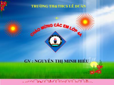 Bài giảng Toán Lớp 4 - Bài 48: Luyện tập chung trang 56 - Năm học 2020-2021 - Nguyễn Thị Minh Hiếu