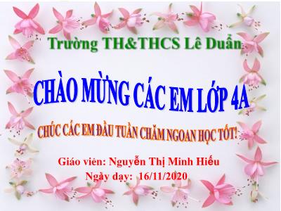 Bài giảng Toán Lớp 4 - Bài 51: Nhân với 10, 100, 1000,…Chia cho 10, 100, 1000,… - Năm học 2020-2021 - Nguyễn Thị Minh Hiếu