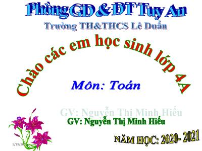 Bài giảng Toán Lớp 4 - Bài 59: Nhân với số có hai chữ số - Năm học 2020-2021 - Trường Tiểu học Lê Duẩn