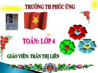 Bài giảng Toán Lớp 4 - Bài 88: Dấu hiệu chia hết cho 3 - Trần Thị Liên