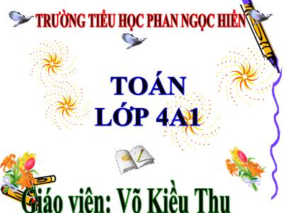 Bài giảng Toán Lớp 4 - Bài 24: Biểu đồ - Năm học 2018-2019 - Võ Kiều Thu