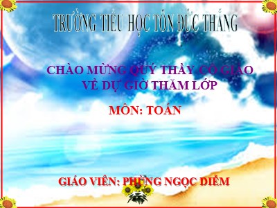 Bài giảng Toán Lớp 4 - Bài 32: Biểu thức có chứa hai chữ - Năm học 2019-2020 - Phùng Ngọc Diễm