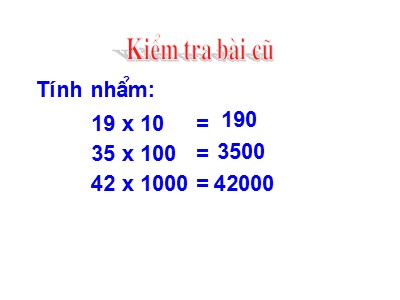 Bài giảng Toán Lớp 4 - Bài 56: Nhân một số với một tổng