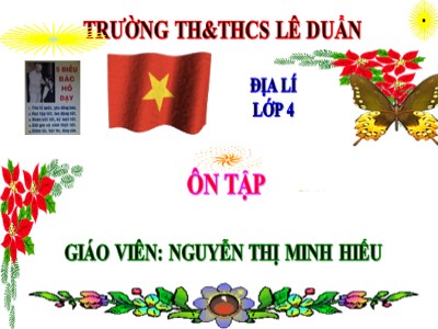 Bài giảng Địa lí Lớp 4 - Bài 10: Ôn tập - Năm học 2020-2021 - Nguyễn Thị Minh Hiếu