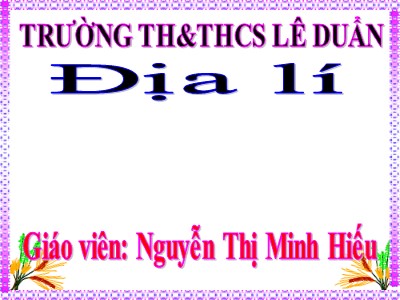 Bài giảng Địa lí Lớp 4 - Bài 19+20: Hoạt động sản xuất của người dân ở đồng bằng Nam Bộ - Nguyễn Thị Minh Hiếu