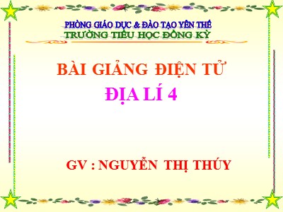 Bài giảng Địa lí Lớp 4 - Bài 7+8: Hoạt động sản xuất của người dân ở Tây Nguyên - Nguyễn Thị Thúy