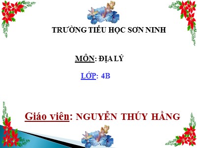 Bài giảng Địa lý Lớp 4 - Bài 11: Đồng bằng Bắc Bộ - Nguyễn Thúy Hằng