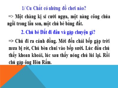 Bài giảng Tập đọc Khối 4 - Tuần 14: Chú đất nung (Tiếp theo)