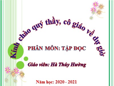 Bài giảng Tập đọc Khối 4 - Tuần 16: Trong quán ăn Ba cá bống - Năm học 2020-2021 - Hà Thúy Hường