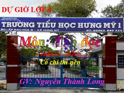 Bài giảng Tập đọc Lớp 4 - Tuần 11: Có chí thì nên - Nguyễn Thành Long