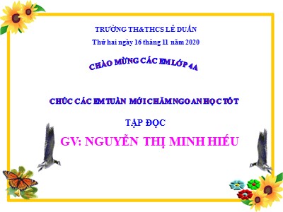 Bài giảng Tập đọc Lớp 4 - Tuần 11: Ông Trạng thả diều - Năm học 2020-2021 - Nguyễn Thị Minh Hiếu