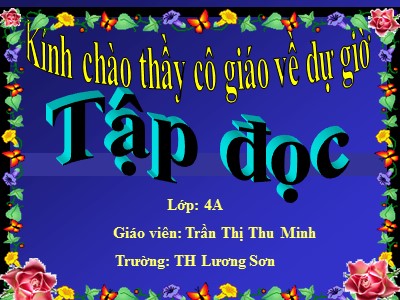 Bài giảng Tập đọc Lớp 4 - Tuần 11: Ông Trạng thả diều - Trần Thị Thu Minh