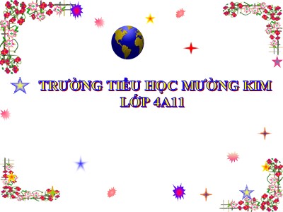 Bài giảng Tập đọc Lớp 4 - Tuần 11: Ông Trạng thả diều - Trường Tiểu học Mường Kim