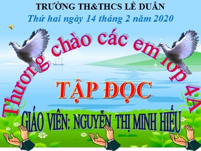 Bài giảng Tập đọc Lớp 4 - Tuần 15: Cánh diều tuổi thơ - Năm học 2020-2021 - Nguyễn Thị Minh Hiếu