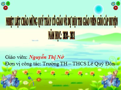 Bài giảng Tập đọc Lớp 4 - Tuần 19: Chuyện cổ tích về loài người - Năm học 2020-2021 - Nguyễn Thị Nở