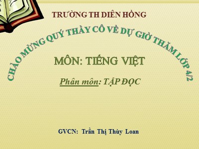 Bài giảng Tập đọc Lớp 4 - Tuần 3: Người ăn xin - Năm học 2017-2018 - Trần Thị Thùy Loan