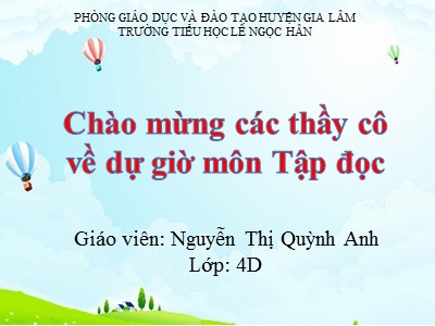Bài giảng Tập đọc Lớp 4 - Tuần 3: Người ăn xin - Nguyễn Thị Quỳnh Anh