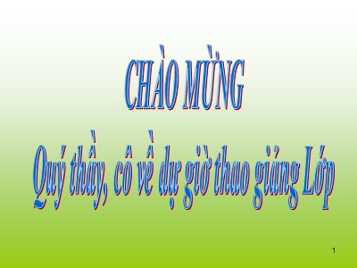 Bài giảng Tập đọc Lớp 4 - Tuần 4: Một người chính trực - Nguyễn Hoàng Trọng Khang