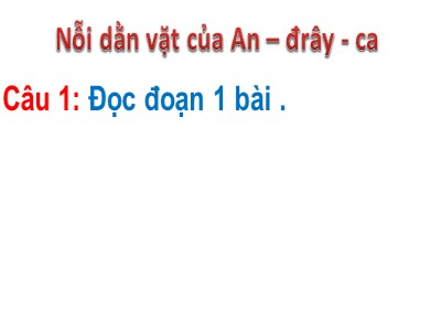 Bài giảng Tập đọc Lớp 4 - Tuần 6: Chị em tôi (Theo Liên Hương) - Năm học 2019-2020