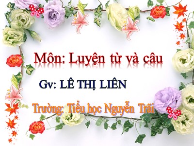 Bài giảng Tập đọc Lớp 4 - Tuần 6: Nỗi dằn vặt của An-đrây-ca - Năm học 2020-2021 - Lê Thị Liên