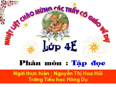 Bài giảng Tập đọc Lớp 4 - Tuần 9: Điều ước của vua Mi-đát - Năm học 2020-2021 - Nguyễn Thị Hoa Hồi