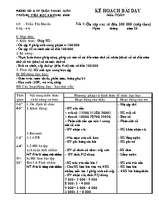 Kế hoạch bài dạy Toán 4 - Tuần 1, Tiết 2: Ôn tập các số đến 100 000 (Tiếp theo) - Trần Thị Huyền