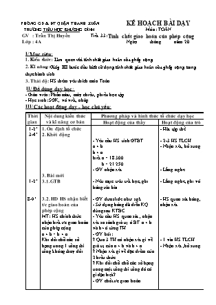 Kế hoạch bài dạy Toán 4 - Tuần 7, Tiết 33: Tính chất giao hoán của phép cộng - Trần Thị Huyền