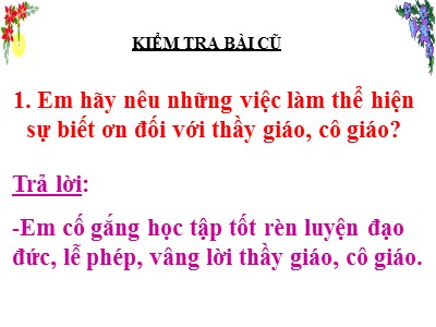 Bài giảng Đạo đức Lớp 4 - Bài 8: Yêu lao động - Năm học 2021-2022