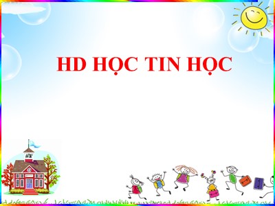 Bài giảng Tin học Lớp 4 - Chủ đề 1 - Bài 2: Các thao tác với thư mục (2 tiết) - Năm học 2021-2022