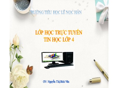 Bài giảng Tin học Lớp 4 - Chủ đề 1: Khám phá máy tính - Bài 1: Những gì em đã biết - Năm học 2021-2022 - Nguyễn Thị Bích Vân