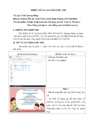 Phiếu mô tả sản phẩm dự thi môn Tiếng Anh Lớp 4 (Global success) - Tên sản phẩm: Tài liệu số Bộ tranh ảnh (Sử dụng cho bài - Unit 16: Weather) - Trần Quang Đăng