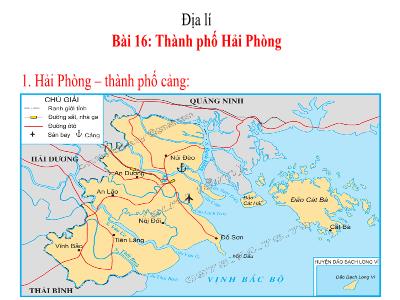 Bài giảng Địa lí Lớp 4 - Bài 16: Thành phố Hải Phòng - Năm học 2022-2023 - Lê Thị Hằng Khánh